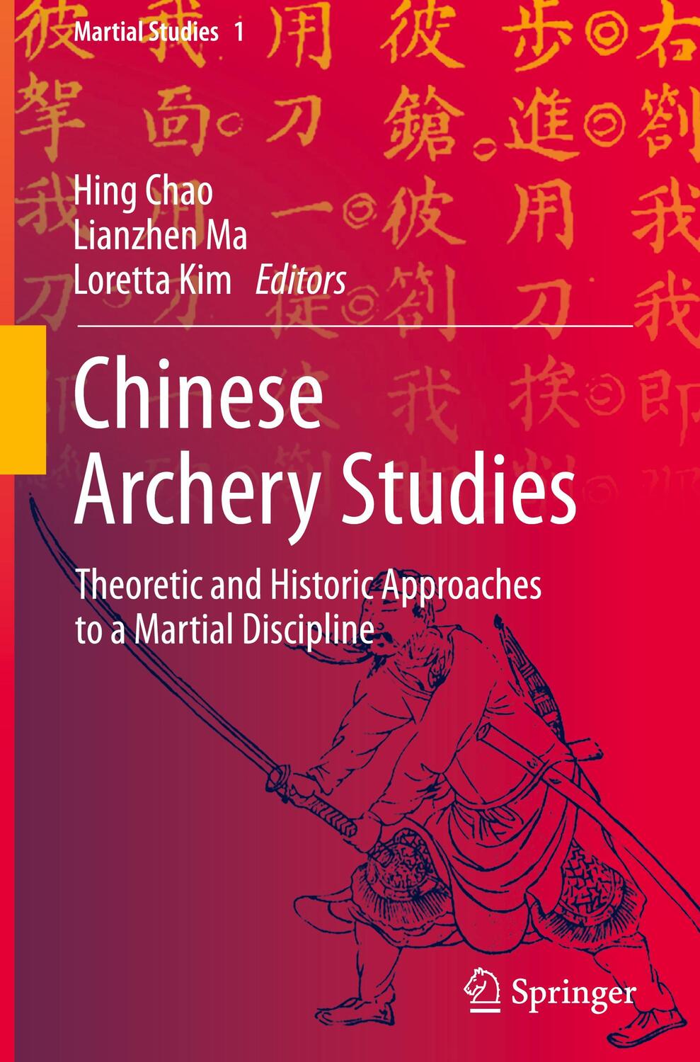 Cover: 9789811683206 | Chinese Archery Studies | Hing Chao (u. a.) | Buch | Martial Studies