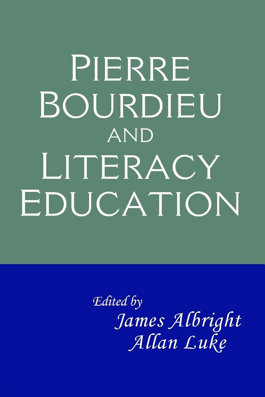 Cover: 9780415995894 | Pierre Bourdieu and Literacy Education | James Albright (u. a.) | Buch