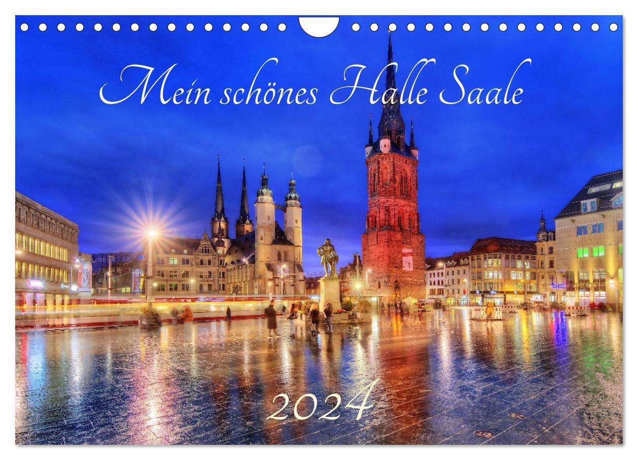 Cover: 9783675998285 | Mein schönes Halle Saale 2024 (Wandkalender 2024 DIN A4 quer),...