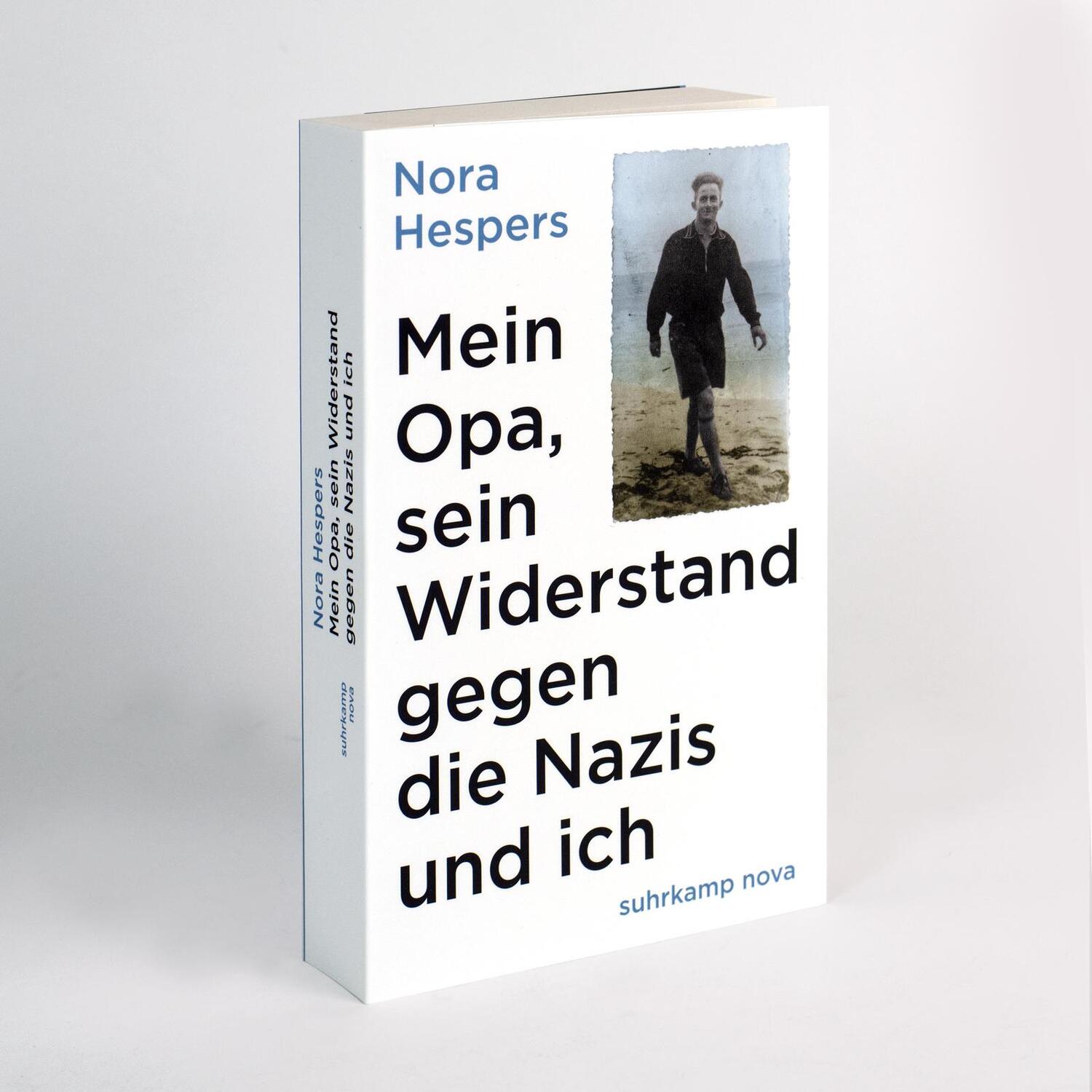 Bild: 9783518471630 | Mein Opa, sein Widerstand gegen die Nazis und ich | Nora Hespers