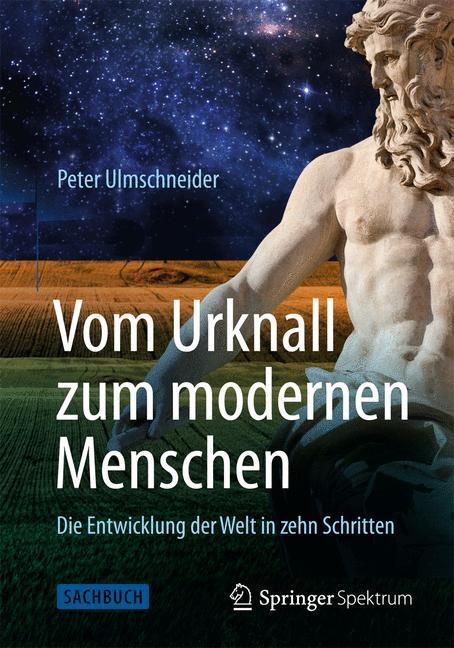 Cover: 9783642299254 | Vom Urknall zum modernen Menschen | Peter Ulmschneider | Taschenbuch