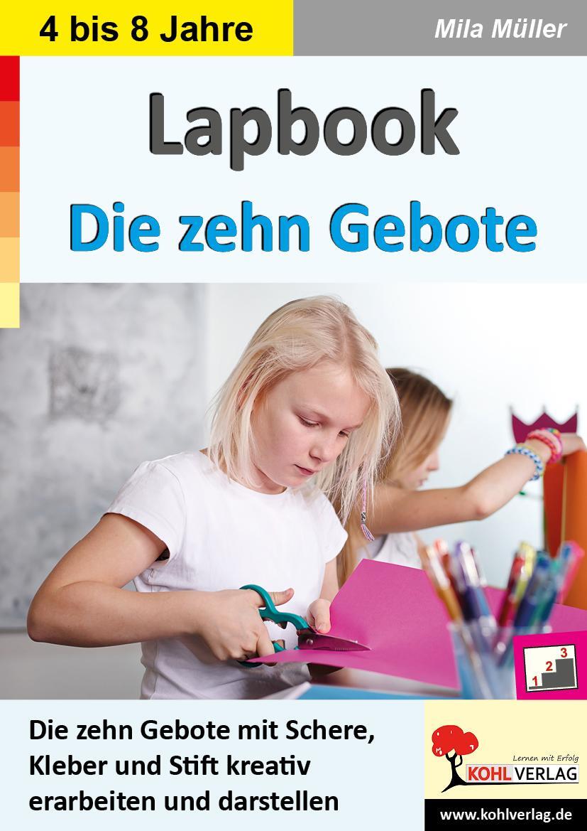 Cover: 9783966241151 | Lapbook Die zehn Gebote | Autorenteam Kohl-Verlag | Taschenbuch | 2021