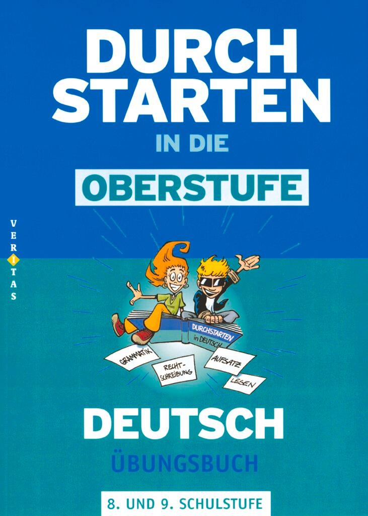 Cover: 9783705874077 | Durchstarten in die Oberstufe - Deutsch. 8./9. Schuljahr - Übungsbuch