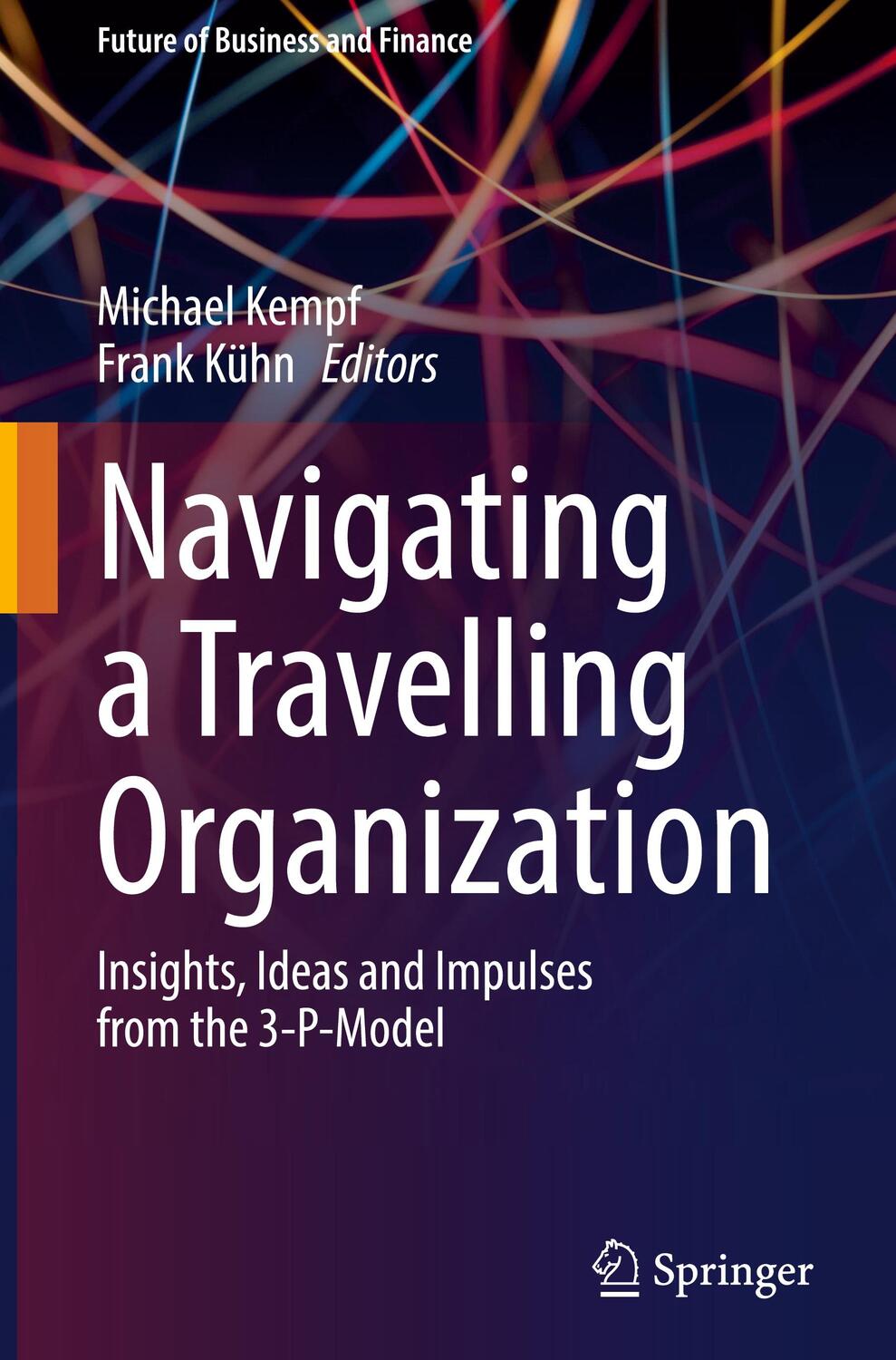 Cover: 9783030953256 | Navigating a Travelling Organization | Frank Kühn (u. a.) | Buch