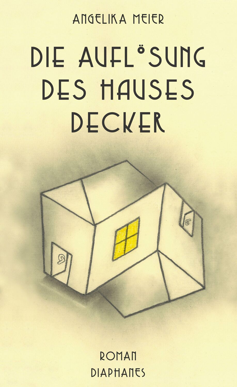 Cover: 9783035804522 | Die Auflösung des Hauses Decker | Angelika Meier | Buch | Literatur