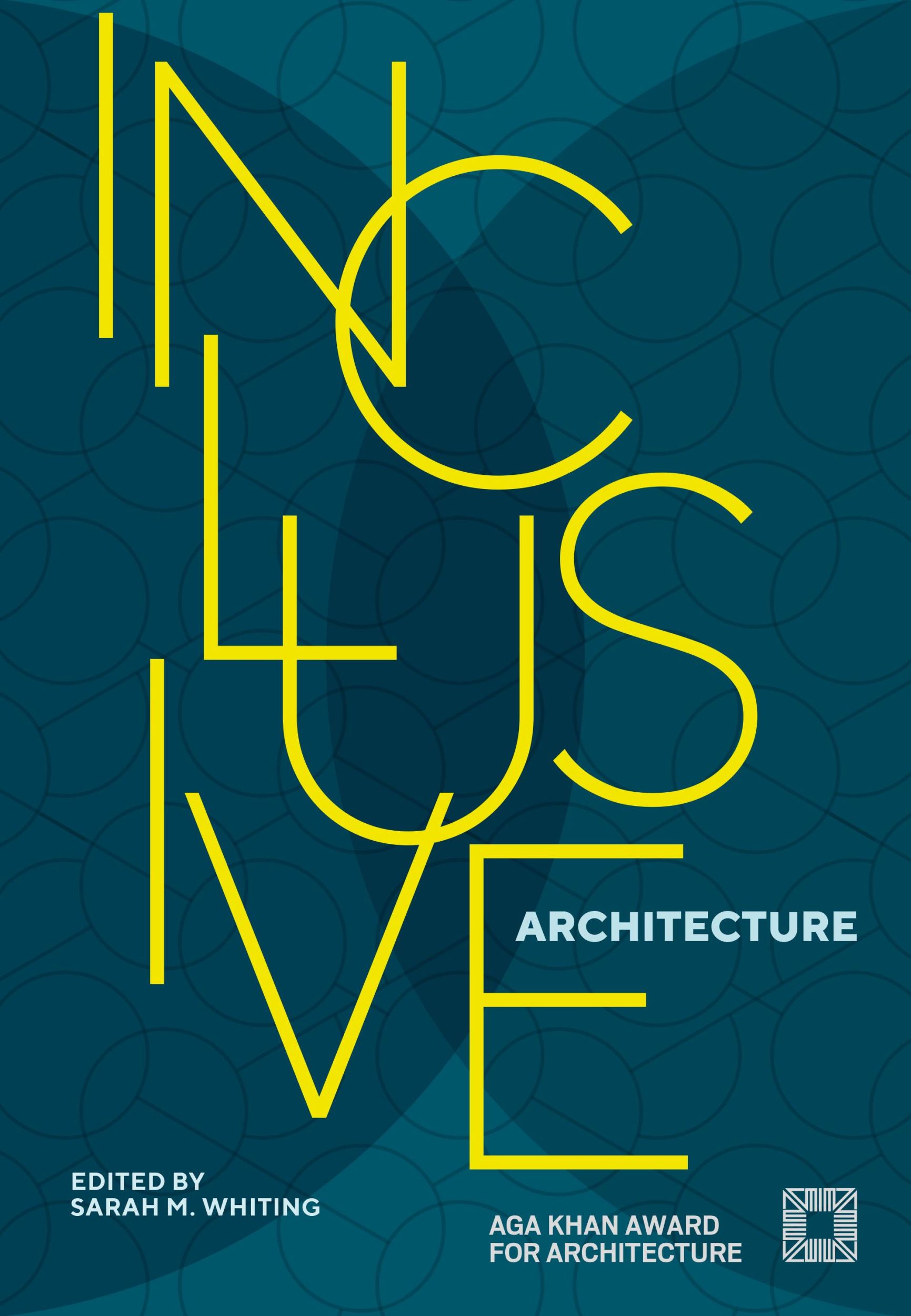 Cover: 9783966800228 | Inclusive Architecture | Aga Khan Award for Architecture 2022 | Buch