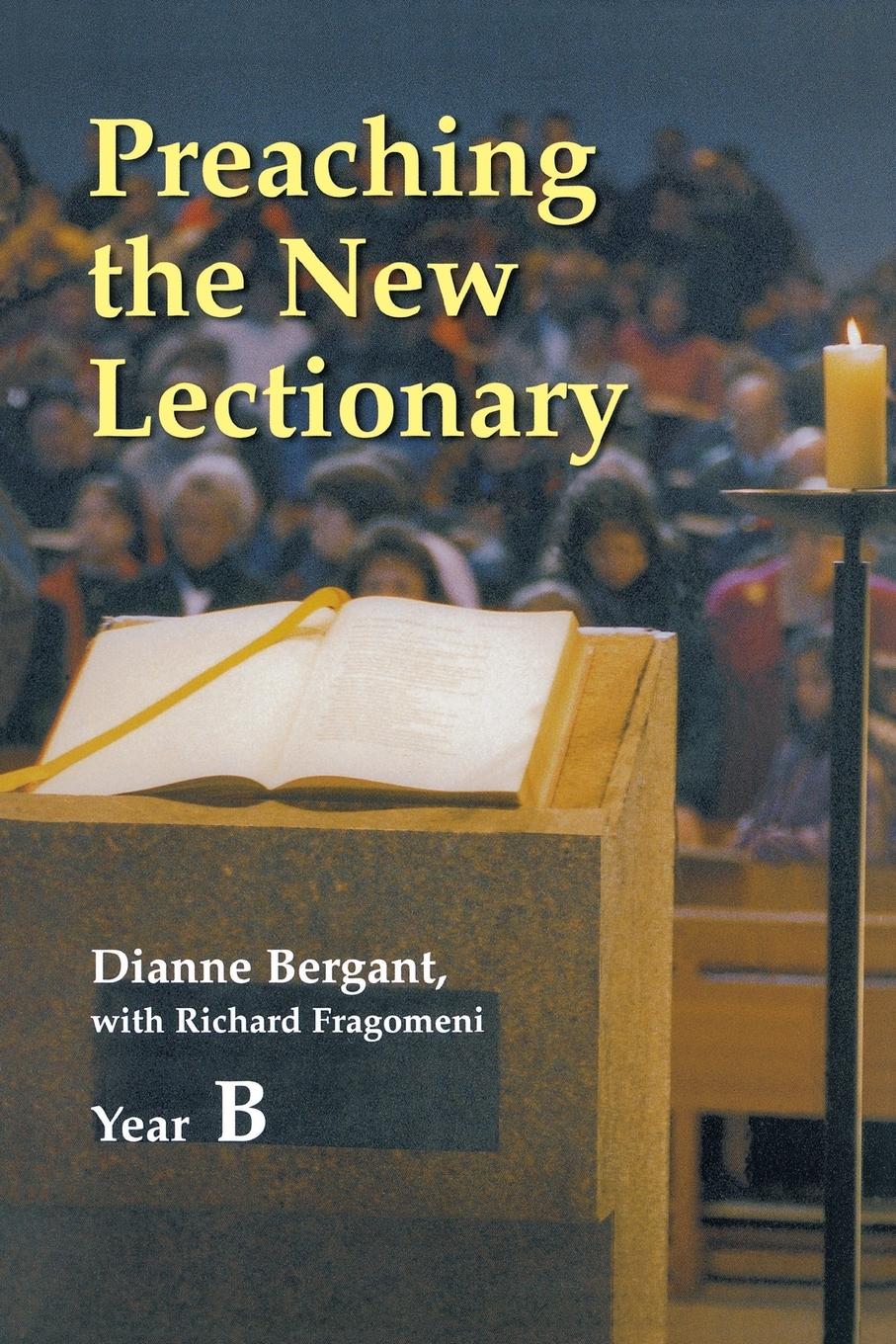 Cover: 9780814624739 | Preaching the New Lectionary (Year B) | Dianne Bergant | Taschenbuch