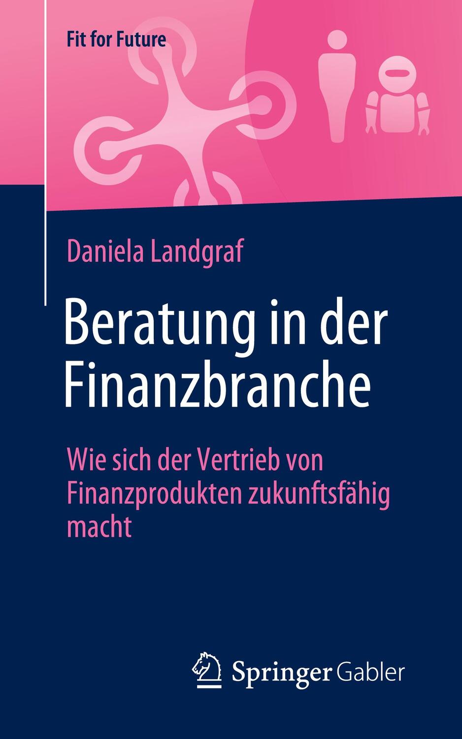 Cover: 9783658349509 | Beratung in der Finanzbranche | Daniela Landgraf | Taschenbuch