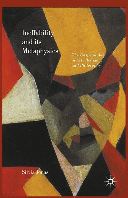 Cover: 9781349954247 | Ineffability and its Metaphysics | Silvia Jonas | Taschenbuch | 2018