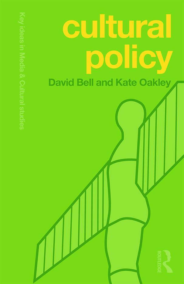 Cover: 9780415665018 | Cultural Policy | David Bell (u. a.) | Taschenbuch | Englisch | 2014