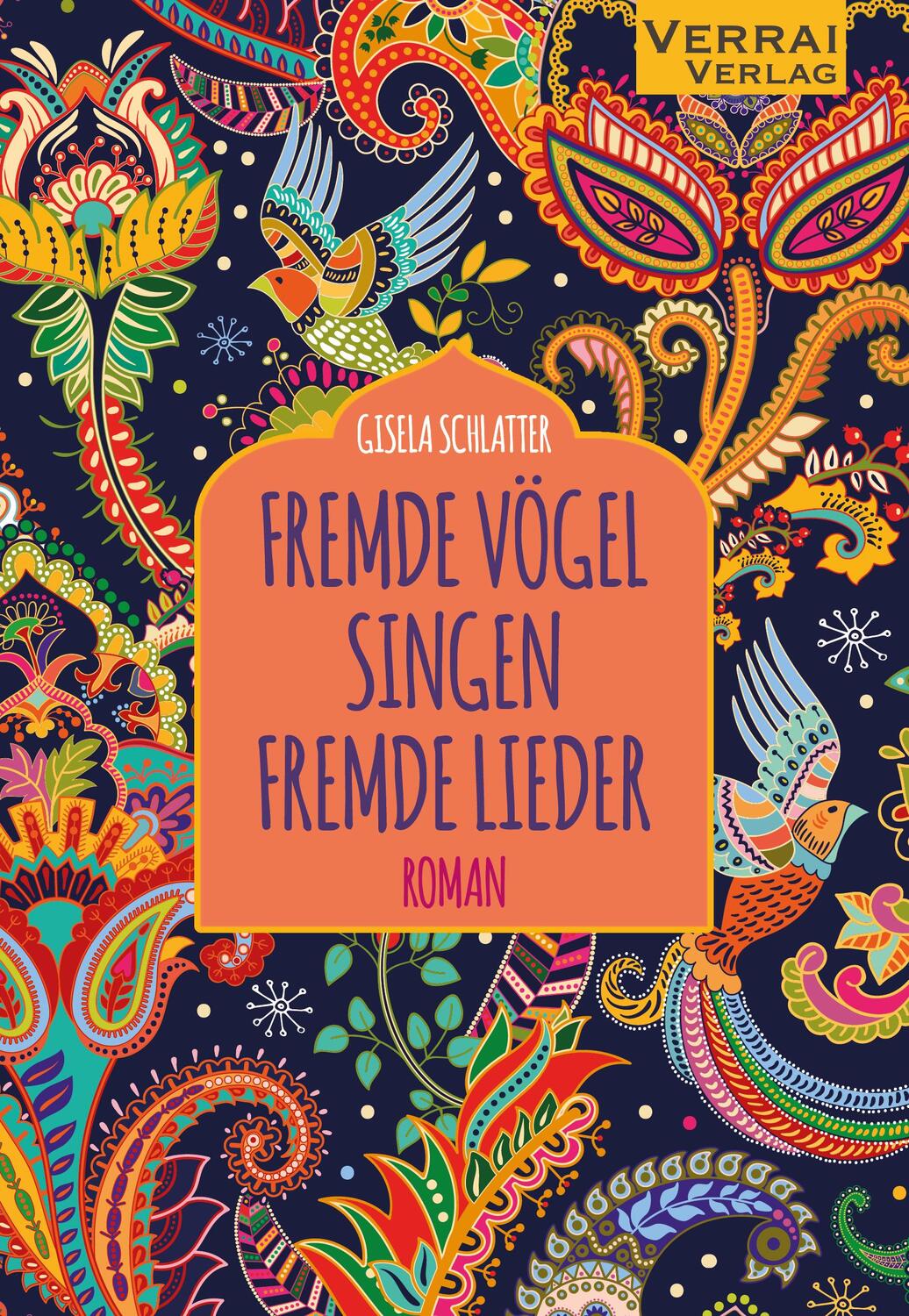 Cover: 9783948342913 | FREMDE VÖGEL SINGEN FREMDE LIEDER | Gisela Schlatter | Taschenbuch