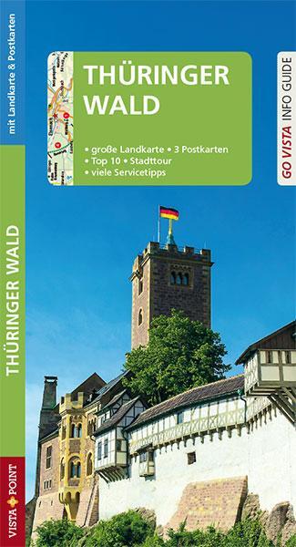 Cover: 9783961413812 | GO VISTA: Reiseführer Thüringer Wald | Ute Rasch | Taschenbuch | 2019
