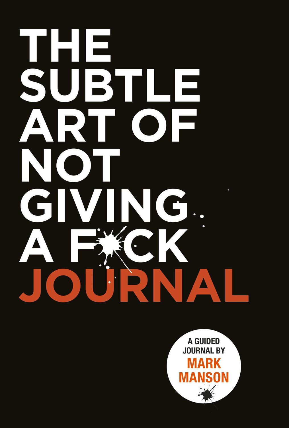 Cover: 9780063228252 | The Subtle Art of Not Giving a F*ck Journal | Mark Manson | Buch