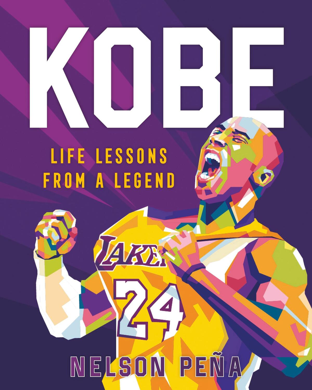 Cover: 9781250275349 | Kobe: Life Lessons from a Legend | Nelson Peña | Buch | Englisch