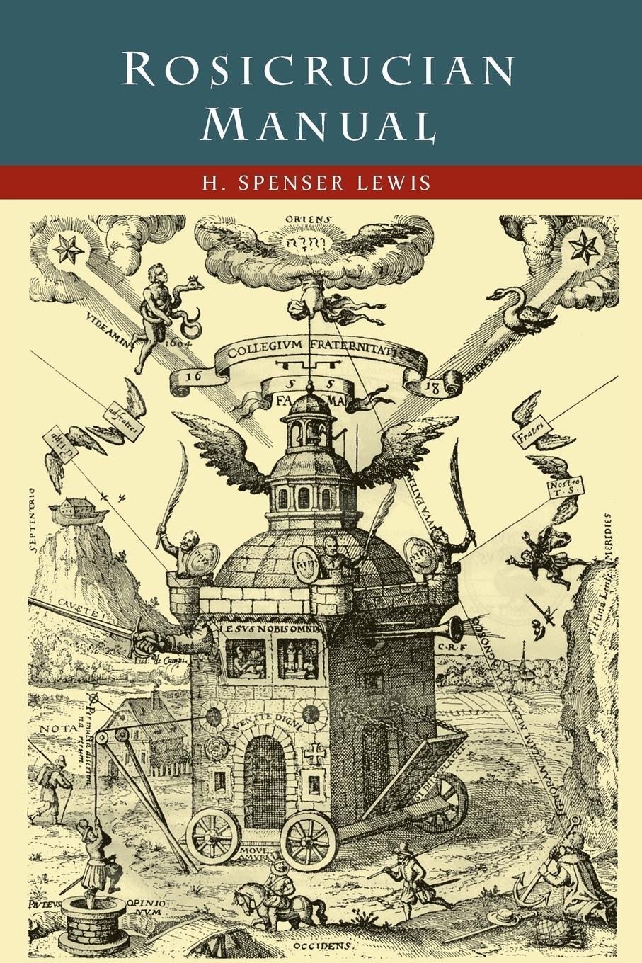 Cover: 9781614277712 | Rosicrucian Manual | H. Spencer Lewis | Taschenbuch | Paperback | 2015