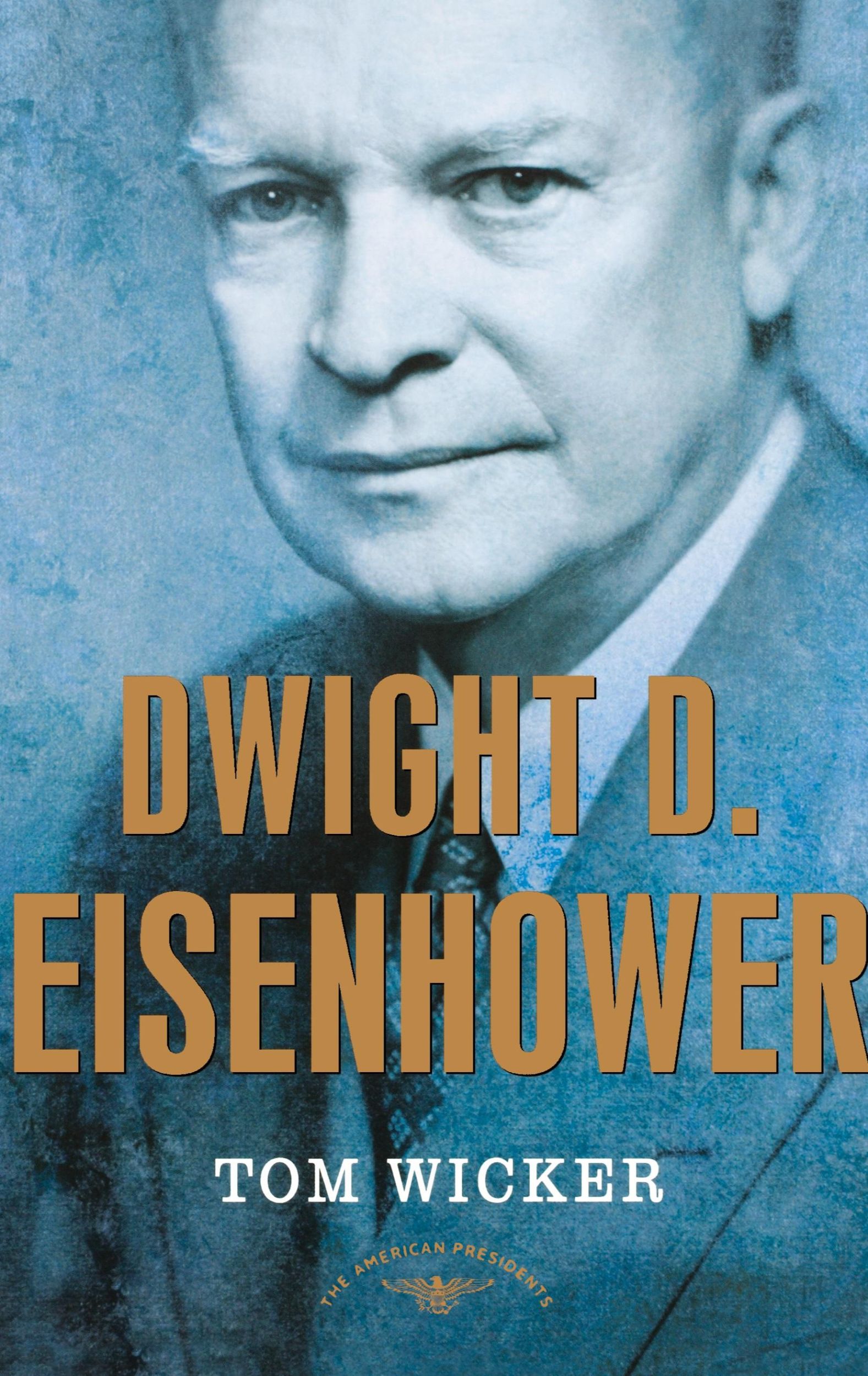 Cover: 9780805069075 | Dwight D. Eisenhower | Tom Wicker (u. a.) | Buch | Gebunden | Englisch