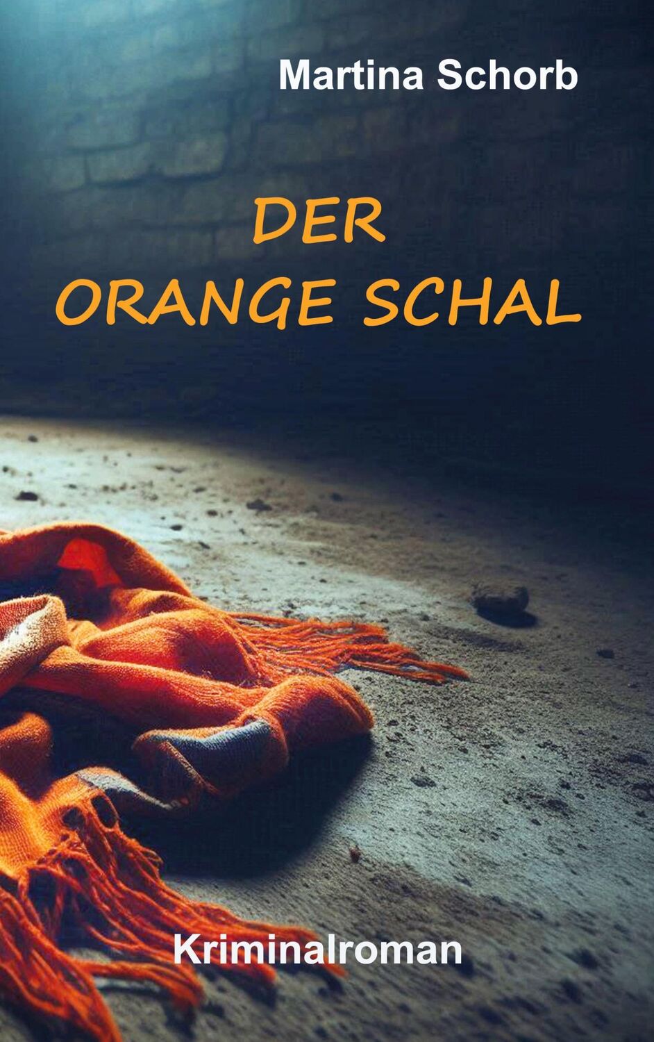 Cover: 9783758351006 | Der orange Schal | Martina Schorb | Taschenbuch | Paperback | 408 S.