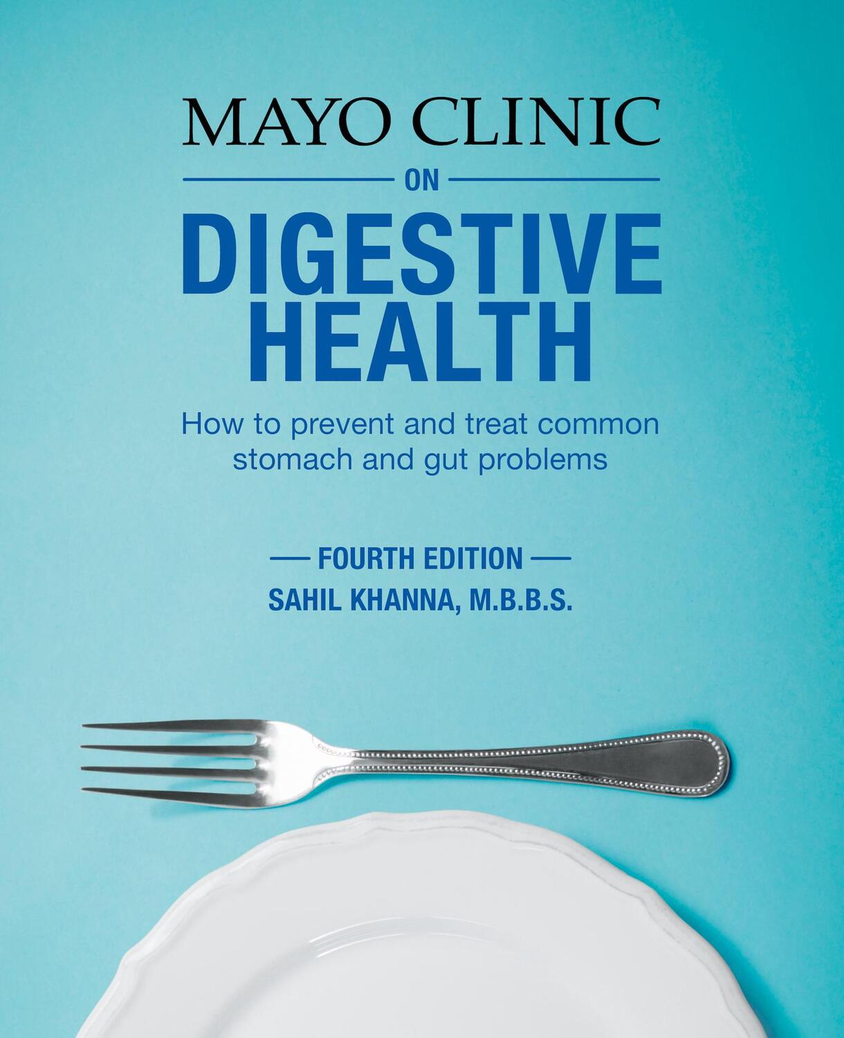 Cover: 9781893005525 | Mayo Clinic on Digestive 4th Ed | Sahil Khanna | Taschenbuch | 2020