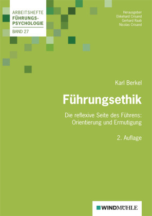 Cover: 9783864510083 | Führungsethik | Karl Berkel | Taschenbuch | 2013 | Windmühle Edition