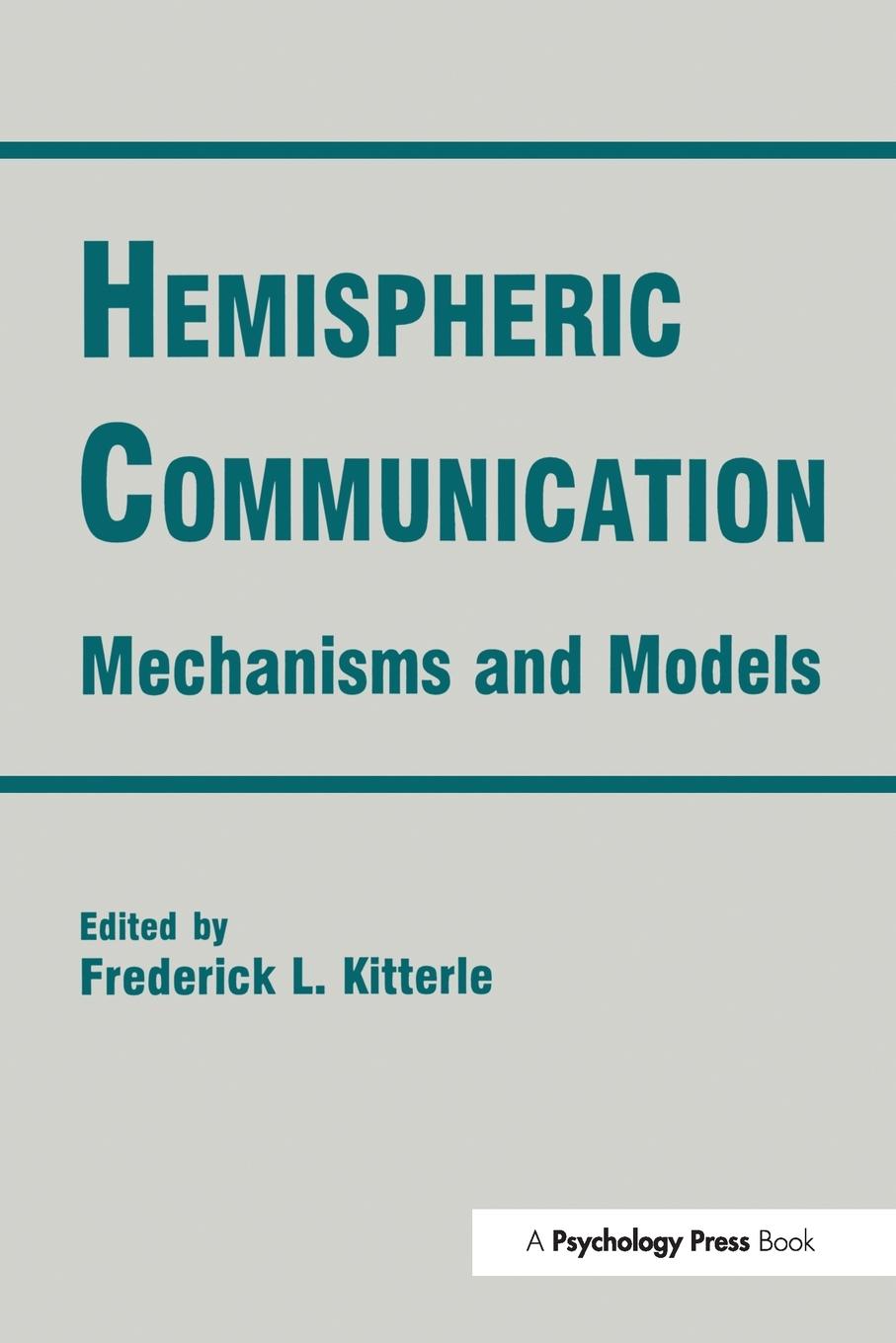 Cover: 9781138975941 | Hemispheric Communication | Mechanisms and Models | Kitterle | Buch