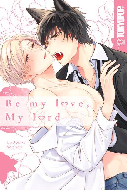 Cover: 9781427871893 | Be My Love, My Lord | Adumi Nagano | Taschenbuch | Englisch | 2023