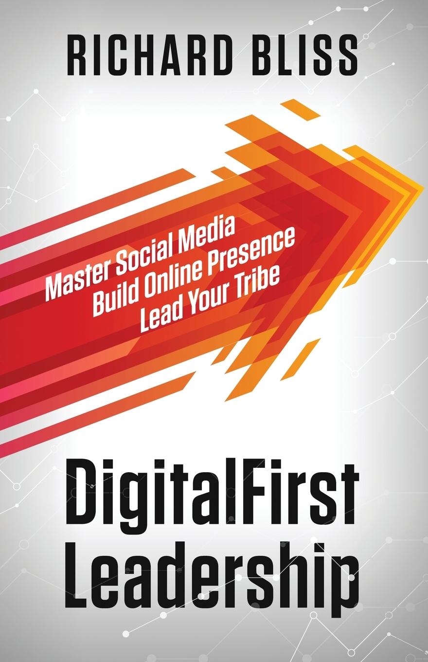 Cover: 9781736846216 | DigitalFirst Leadership | Richard Bliss | Taschenbuch | Englisch