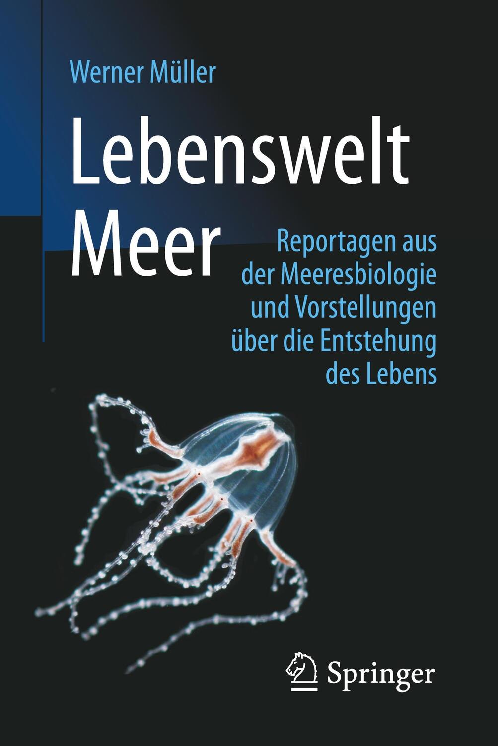 Cover: 9783662528518 | Lebenswelt Meer | Werner Müller | Taschenbuch | Deutsch | 2016