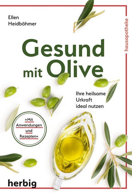 Cover: 9783776628173 | Gesund mit Olive | Ellen Heidböhmer | Taschenbuch | Klappenbroschur