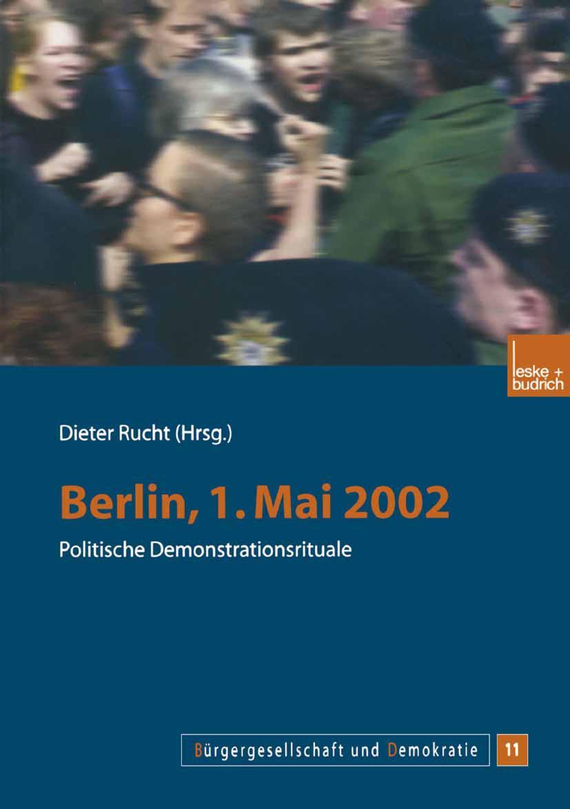 Cover: 9783810037923 | Berlin, 1. Mai 2002 | Politische Demonstrationsrituale | Dieter Rucht