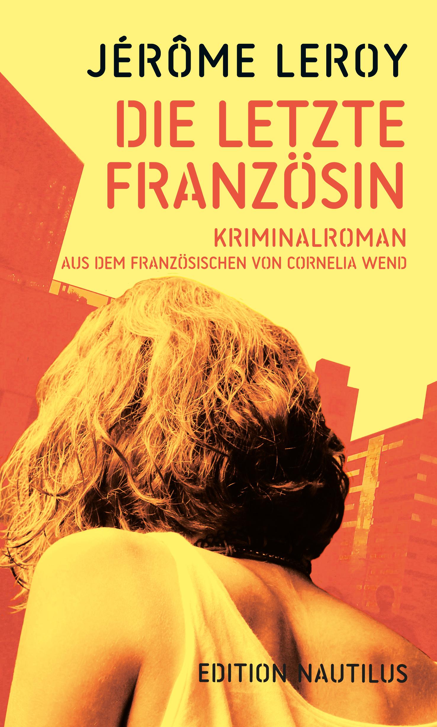 Cover: 9783960543879 | Die letzte Französin | Kriminalroman | Jérôme Leroy | Taschenbuch