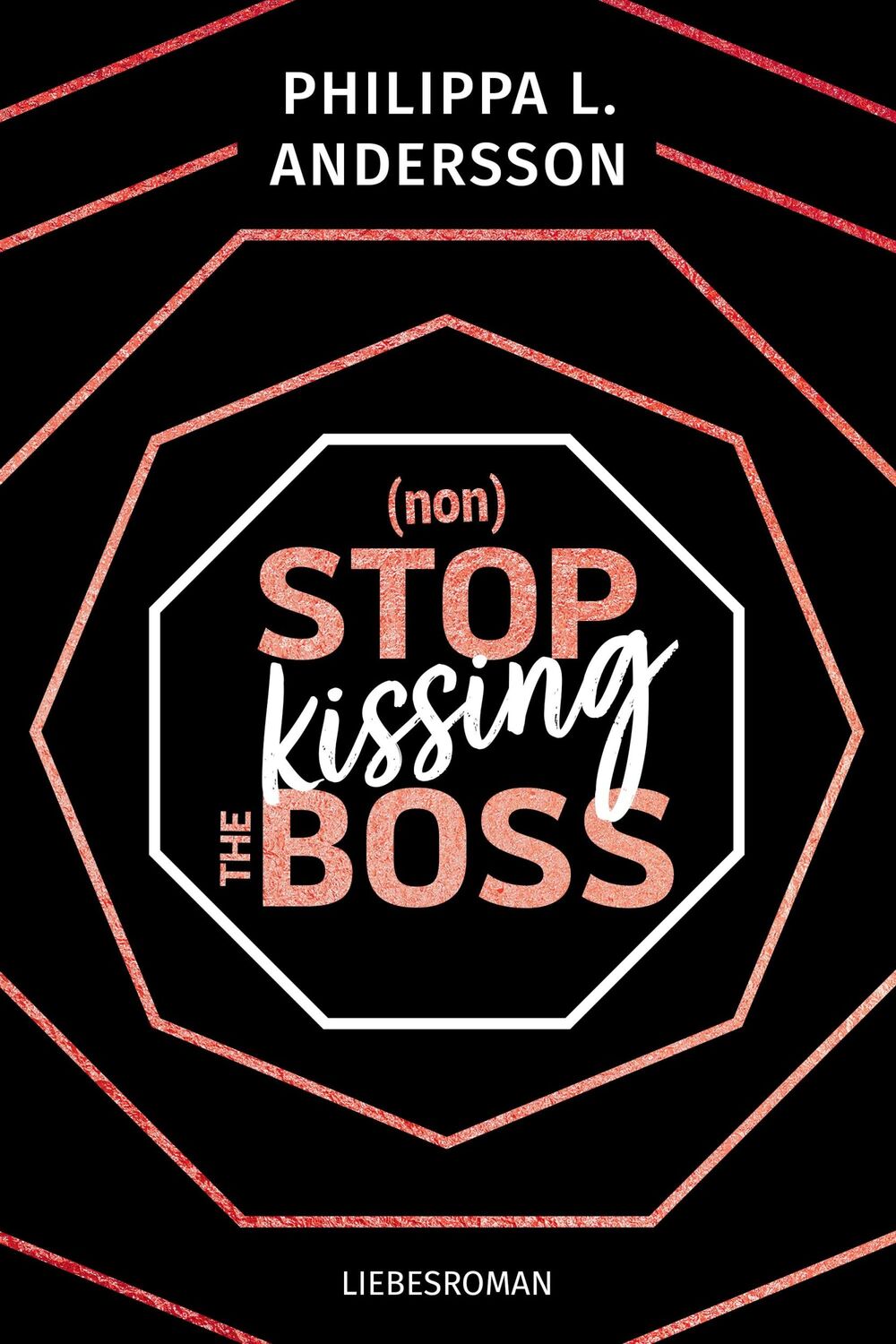 Cover: 9783989420205 | nonStop kissing the Boss | Philippa L. Andersson | Taschenbuch | 2023