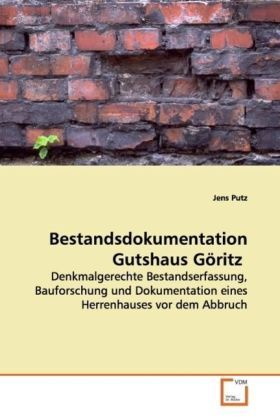 Cover: 9783639132342 | Bestandsdokumentation Gutshaus Göritz | Jens Putz | Taschenbuch