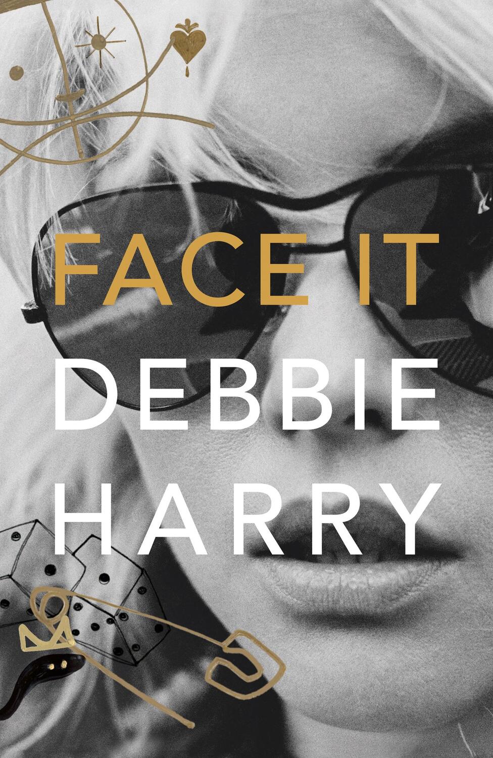 Cover: 9780008229429 | Face It | A Memoir | Debbie Harry | Buch | 368 S. | Englisch | 2019