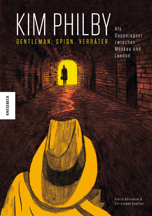 Cover: 9783957284891 | Kim Philby. Gentleman, Spion, Verräter. | Pierre Boisserie | Buch