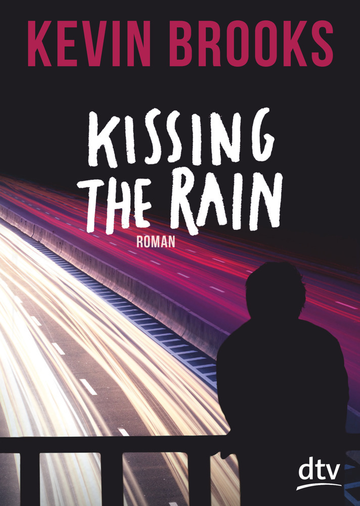 Cover: 9783423717373 | Kissing the Rain | Roman | Kevin Brooks | Taschenbuch | 2017 | DTV