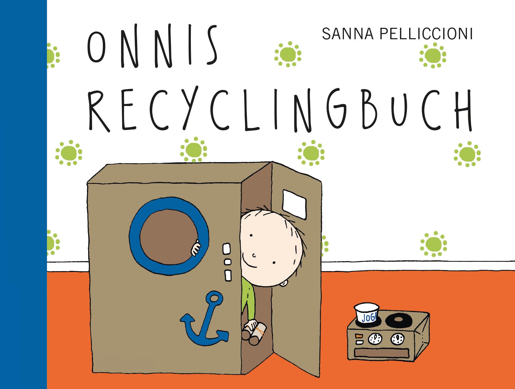 Cover: 9783946986232 | Onnis Recyclingbuch | Sanna Pelliccioni | Buch | 28 S. | Deutsch