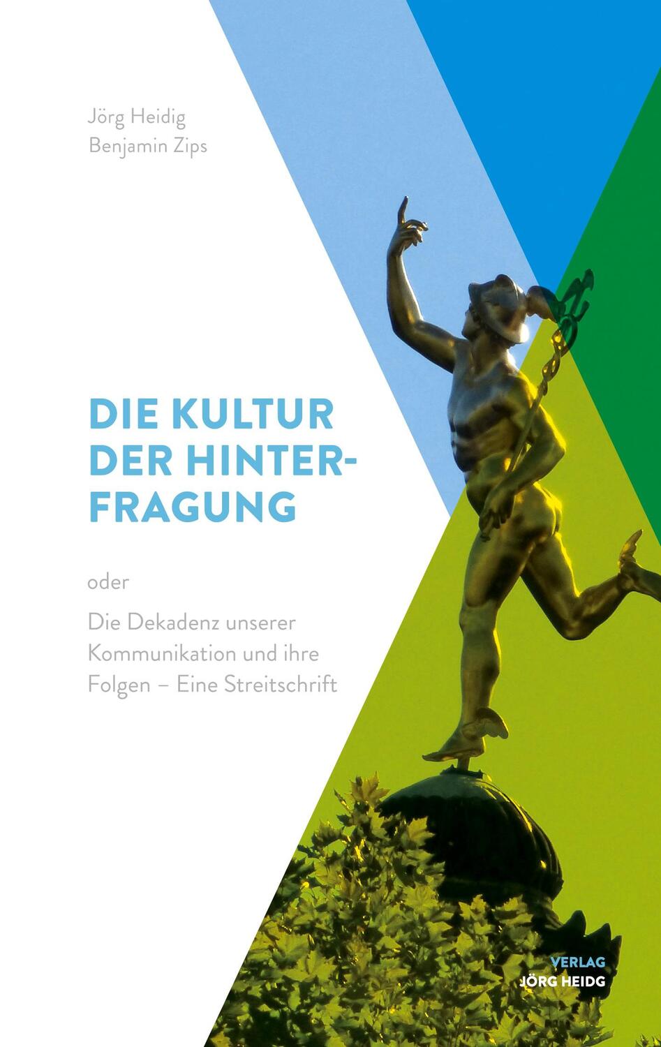 Cover: 9783980819572 | Die Kultur der Hinterfragung | Jörg Heidig (u. a.) | Taschenbuch