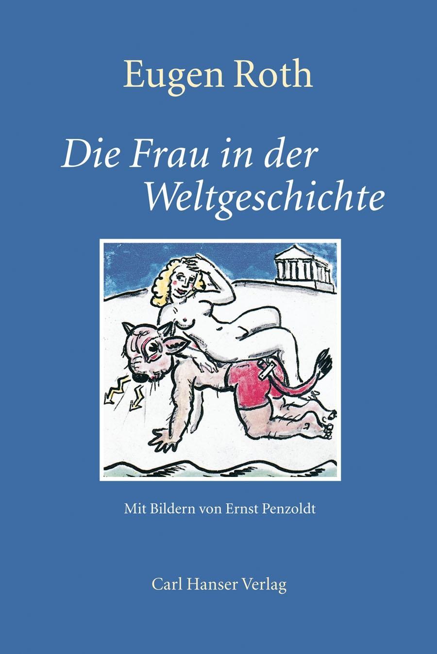 Cover: 9783446241107 | Frau in der Weltgeschichte | Eugen Roth | Buch | Deutsch | 2012