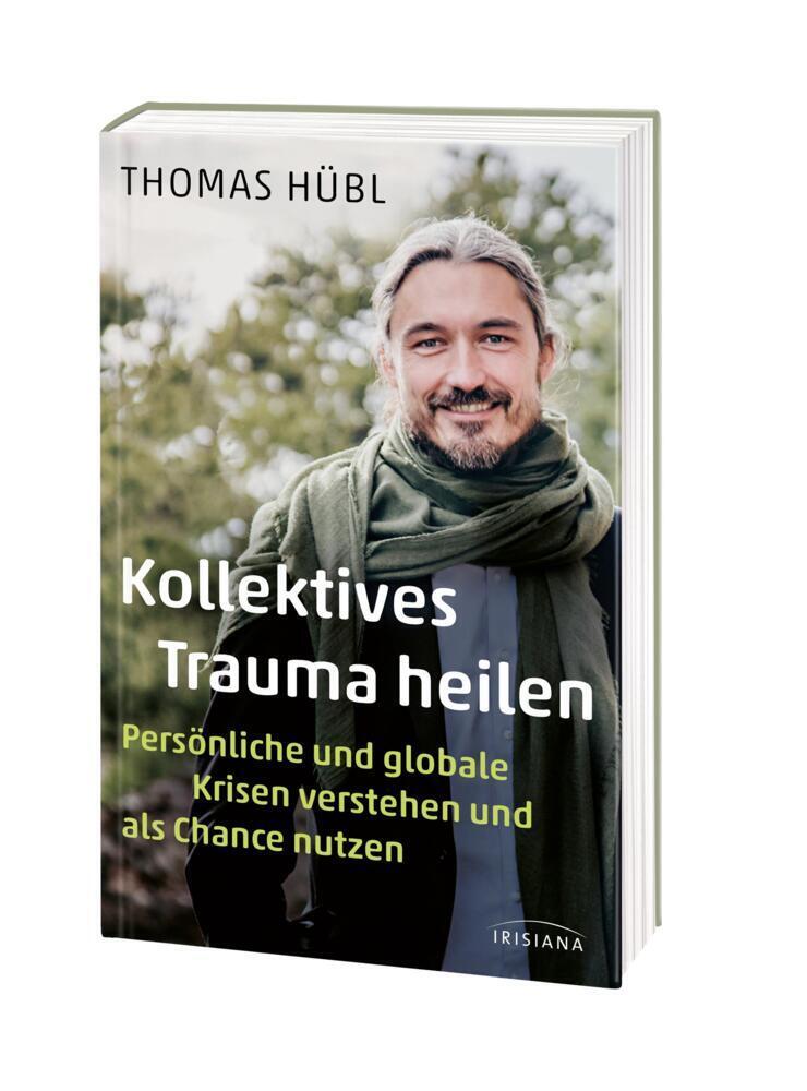 Bild: 9783424154177 | Kollektives Trauma heilen | Thomas Hübl | Buch | 352 S. | Deutsch