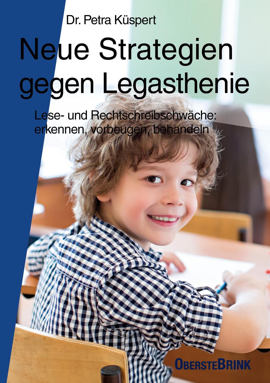 Cover: 9783963040122 | Neue Strategien gegen Legasthenie | Petra Küspert | Taschenbuch | 2018