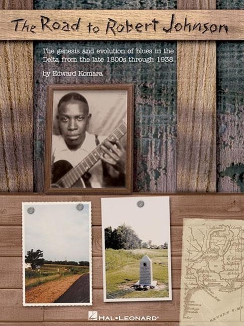 Cover: 9780634009075 | The Road to Robert Johnson: The Genesis and Evolution of Blues in...