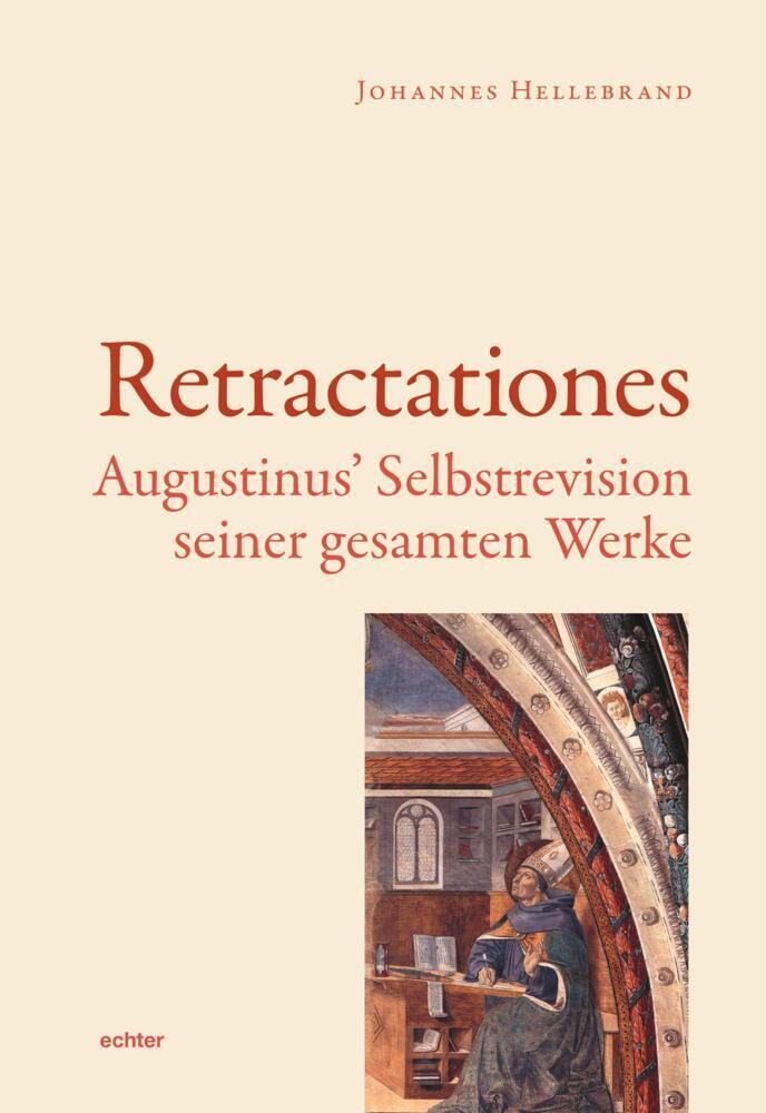 Cover: 9783429057022 | Die Retractationes | Augustinus' Selbstrevision seiner Werke. | Buch