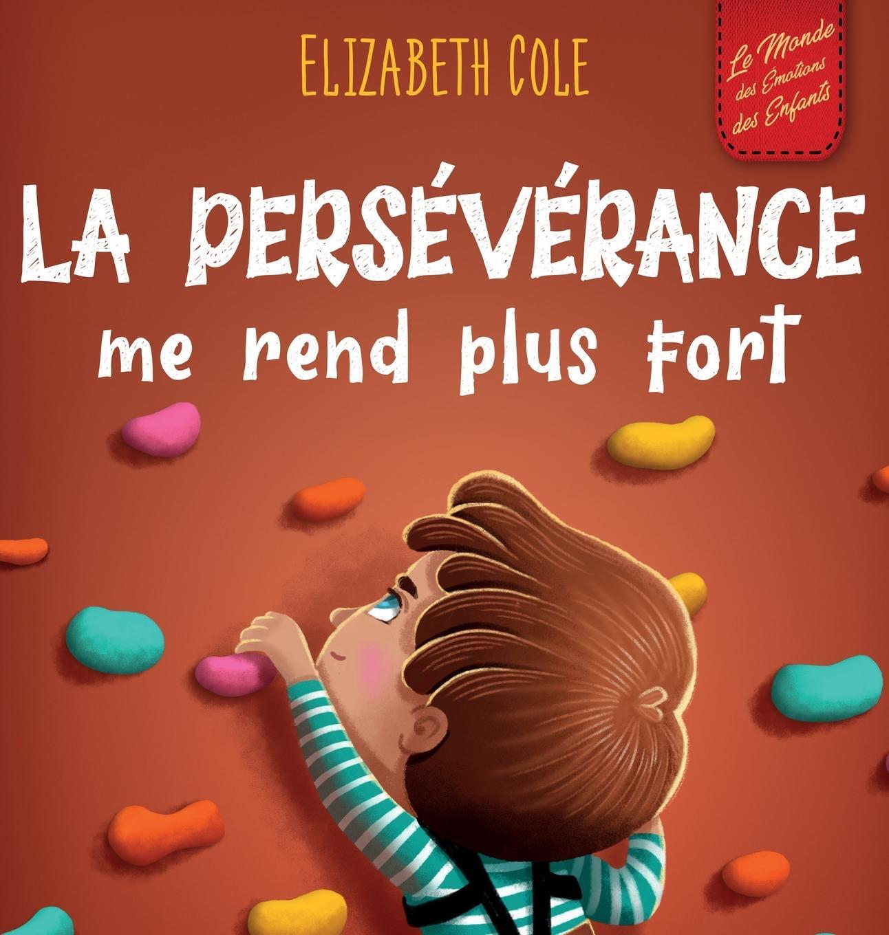 Cover: 9781957457666 | La persévérance me rend plus fort | Elizabeth Cole | Buch | 2023