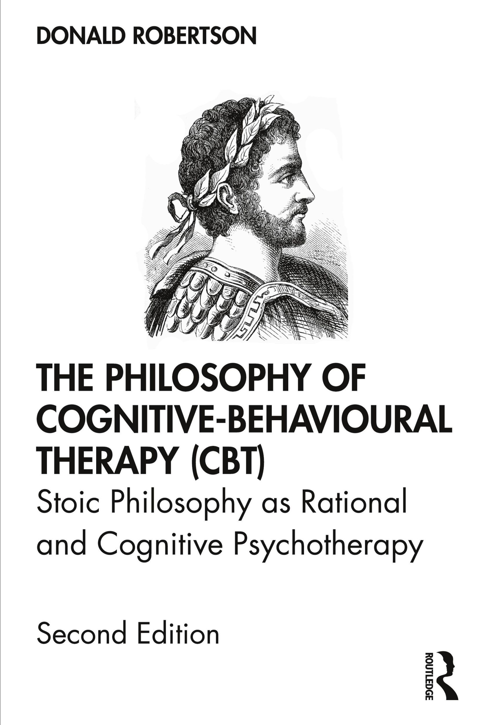 Cover: 9780367219147 | The Philosophy of Cognitive-Behavioural Therapy (CBT) | Robertson