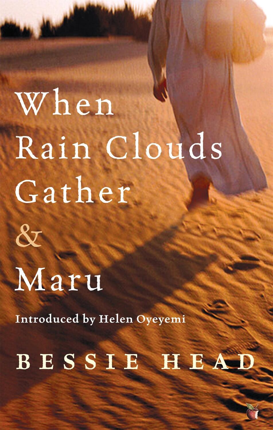 Cover: 9781844086221 | When Rain Clouds Gather And Maru | Bessie Head | Taschenbuch | 2010