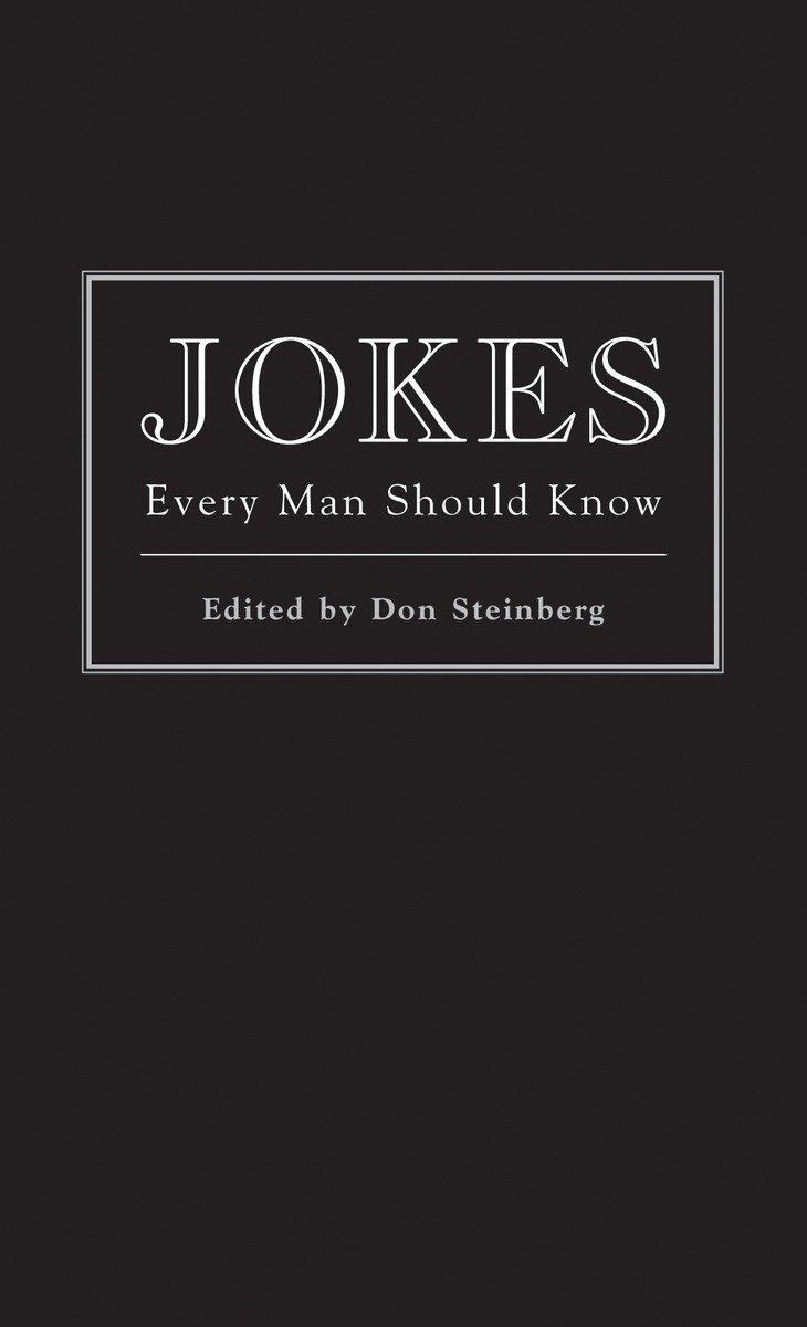 Cover: 9781594742286 | Jokes Every Man Should Know | Don Steinberg | Buch | Englisch | 2008