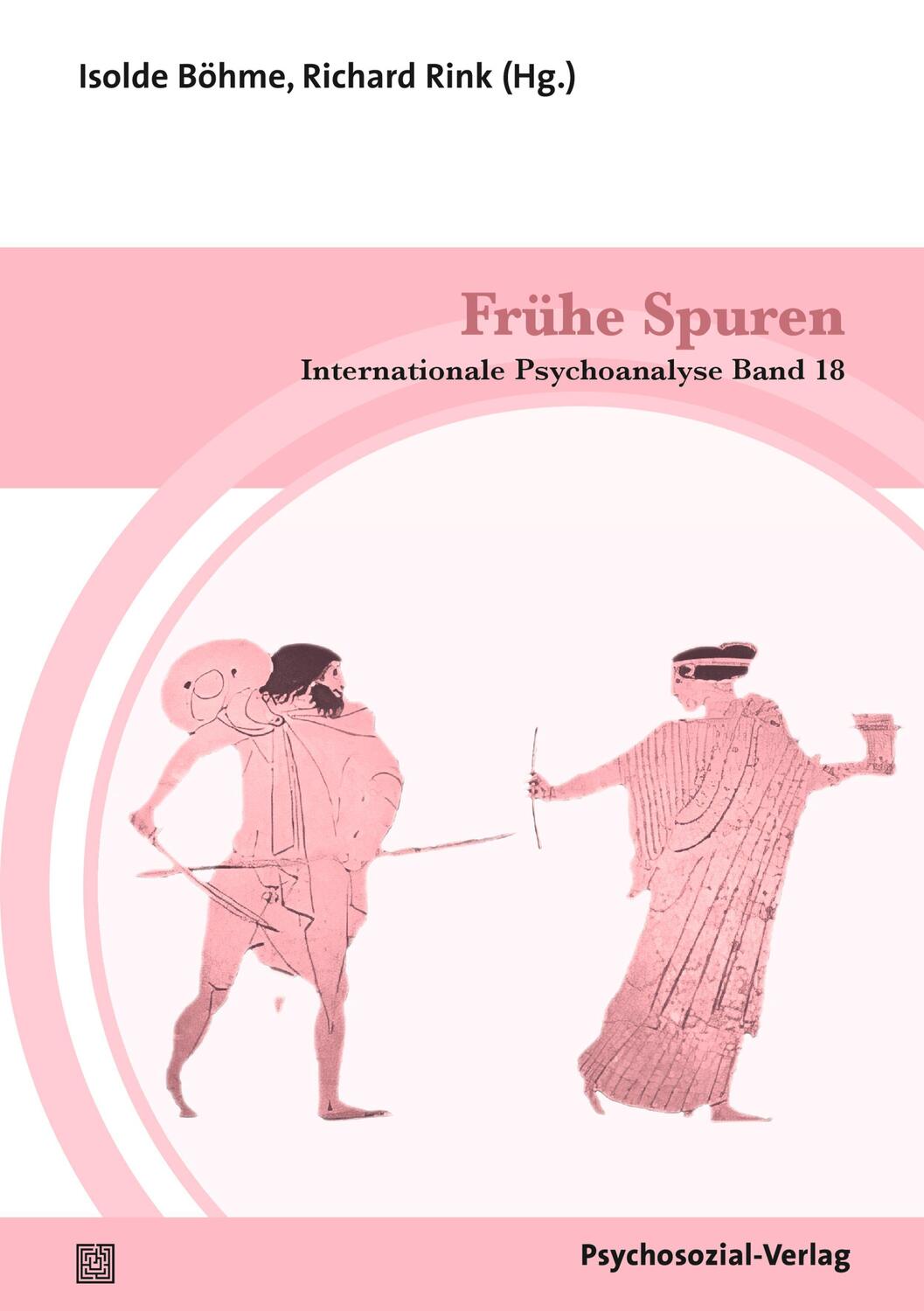 Cover: 9783837932713 | Frühe Spuren | Internationale Psychoanalyse Band 18 | Böhme (u. a.)