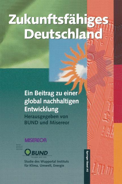 Cover: 9783764357115 | Zukunftsfähiges Deutschland | Raimund Bleischwitz (u. a.) | Buch