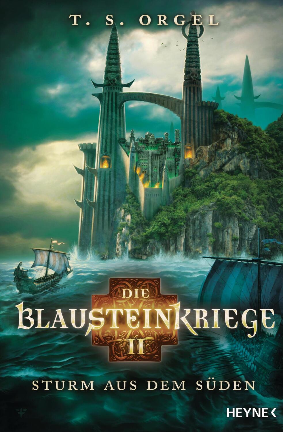 Cover: 9783453317062 | Die Blausteinkriege 02 - Sturm aus dem Süden | T. S. Orgel | Buch