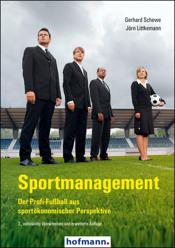 Cover: 9783778033531 | Sportmanagement | Der Profi-Fußball aus sportökonomischer Sicht | Buch